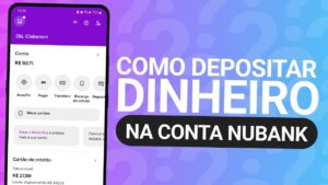 Como Depositar Dinheiro no Nubank?