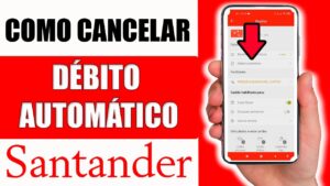 Como Cancelar Débito Automático Santander